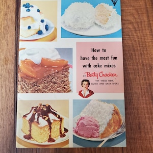 Vintage - Come divertirsi al massimo con le miscele per torte di Betty Crocker