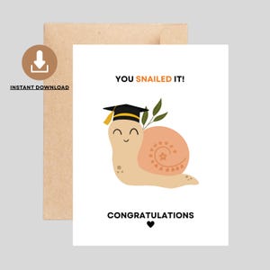 Carte mignonne et drôle d'escargot de remise des diplômes à téléchargement immédiat, vous l'avez escargotée, carte de remise des diplômes drôle imprimable, carte de jeu de mots de remise des diplômes, carte de félicitations