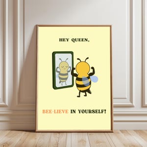 Cute Positive Affirmation Wall Art for Women, Bee-lieve in Yourself Art Print, Bee Art Print, Art Print for Girls, Cute Mental Health Print