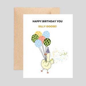Funny Birthday Greeting Card, Happy Birthday You Silly Goose, Silly Goose Greeting Card, Birthday Card For Him, Birthday Card For Her