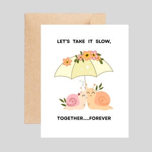 Allons-y doucement ensemble pour toujours, jolie carte d'amour escargot, anniversaire de chienne, Saint-Valentin, carte de voeux pour couple, carte d'art d'amour faite main