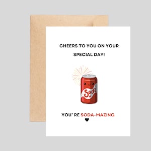 Carte d'anniversaire drôle pour les amateurs de sodas, jolie carte d'anniversaire, carte d'anniversaire jeu de mots soda, cartes de voeux vierges faites main
