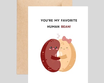 You're My Favorite Human Bean - Pun Card