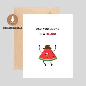 Papa, tu es un melon - carte de fête des pères à téléchargement immédiat, jolie carte imprimable pour papa, carte de jeu de mots numérique fête des pères drôle, carte de jeu de mots