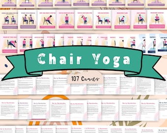 107 Chair Yoga Cards, for desk worker, for woman, for seniors, chair exercises, download PDF,
