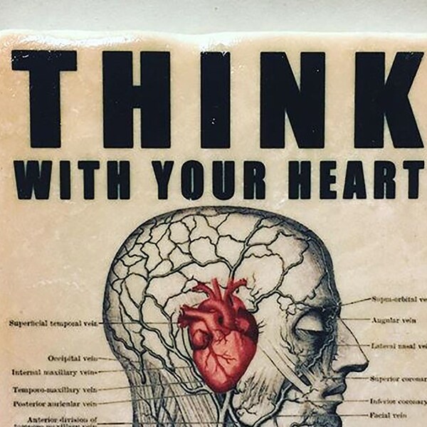 Denke mit deinem Herzen