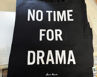 Jute Beutel "no time for Drama"