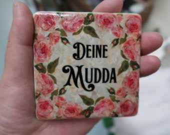 Deine Muda