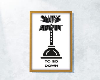 Funny Bathroom Sign: Quirky Plunger Art Print (Digital Download)