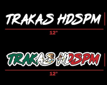 Trakas HDTPM Decal Car Window Vinyl Sticker Mexico Trucking Mexican Flag Decal