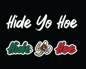 Hide Yo Hoe Decal Car Window Laptop Vinyl Sticker Mexico Mexican Flag Decal