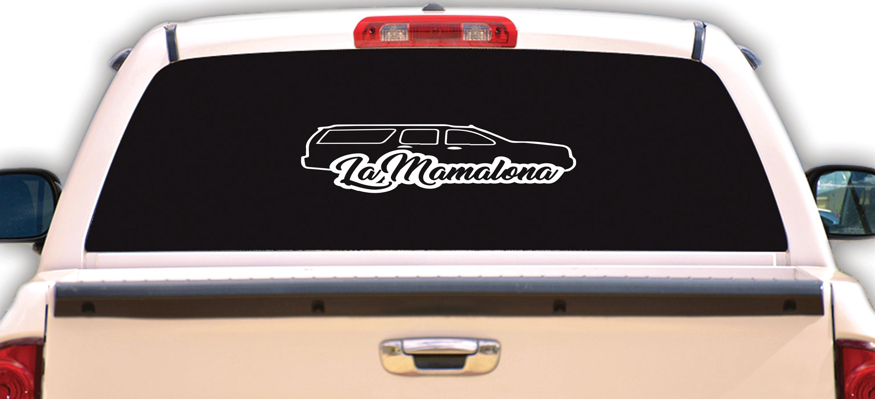 La Mamalona Windshield Troka Banner Decal Sticker Trokiando Takuache