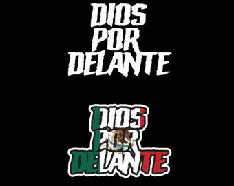 Dios por Delante Decal Car Window Vinyl Sticker Mexican Flag Trucking Sticker