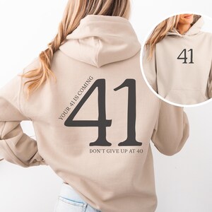 Popular Religious Women Sweatshirt, Your 41 Is Coming Religious Shirt, Jesus Shirt, 41 Is Coming Faith Cross , Cute Religious Women Gift