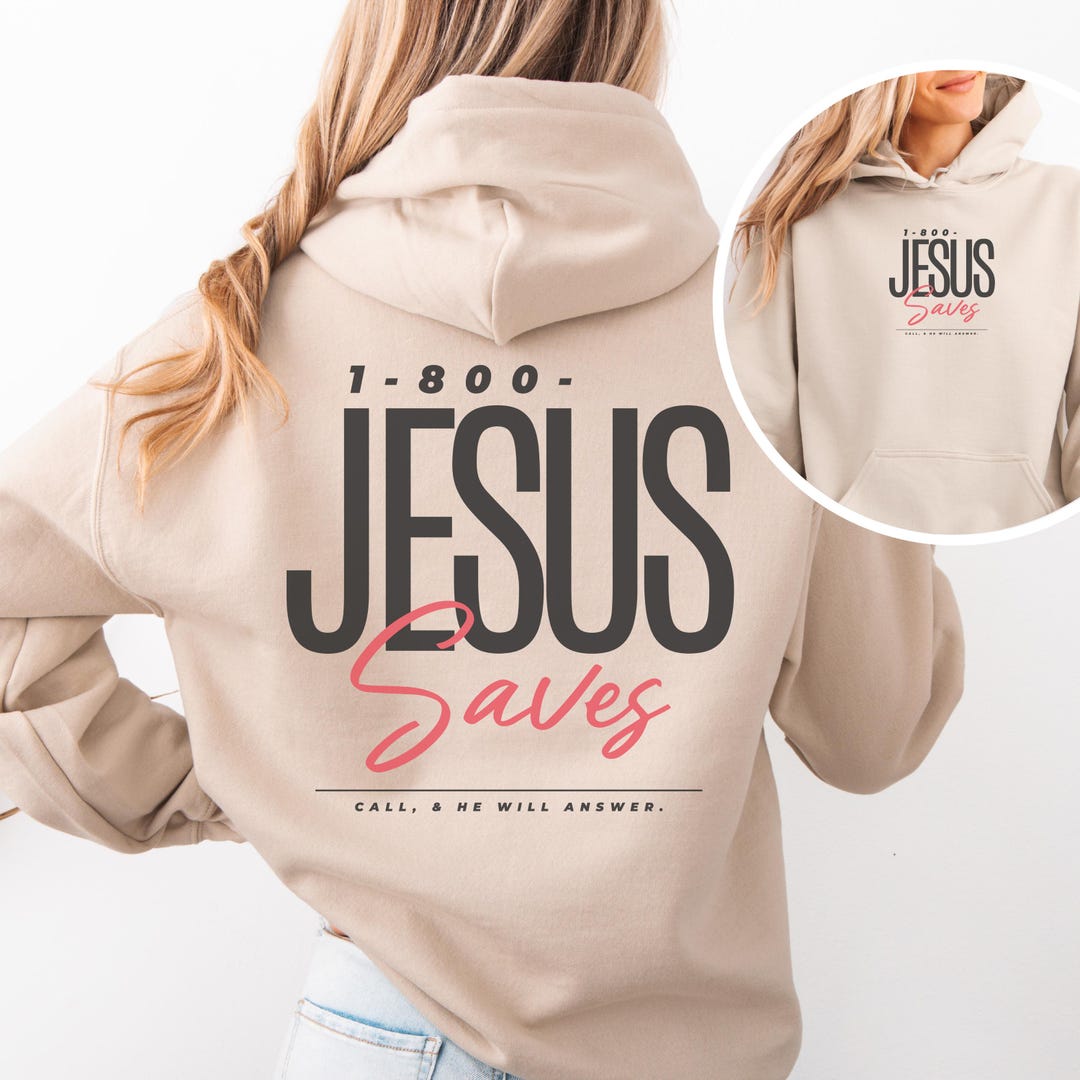 Christian Hoodie Pullover Faith Clothing Religious Apparel Jesus Saves ...