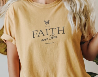 Faith Over Fear Shirt Christian Shirt Comfort Colors Christian Merch Jesus Shirt Minimalist Christian Faith Gift for Teen Christian Apparel