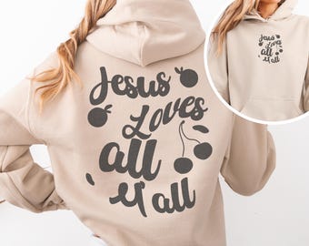 Jesus Loves You Christian Hoodie, Bible Verse Hoodie, Aesthetic Christian Sweatshirts, Jesus Hoodie, Church hoodie, Word On Back Hoodie
