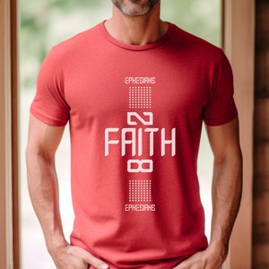 Faith Mens Christian Shirt Christianity Gift for Him Bible Verse Shirt Christian Clothing TShirt Religious Faithful Gifts for Dad Jesus T