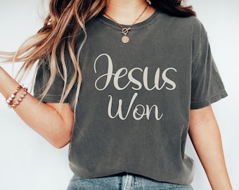 Jesus gewann T-Shirt, christliches Hemd, religiöses Geschenk, Geschenk für Jesus-Liebhaber, Komfortfarben, Bibel-T-Shirt, Jesus-Hemd, Glaubens-Hemd, Anbetung T