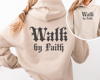 Walk By Faith Sweatshirt, Faith Hoodie, Bible Verse Outfit, Christian Women Clothing, Religious Family Sweatshirt, Christian Gifts, Church T