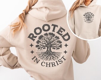 Rooted In Christ Hoodie, Christian Sweatshirt, Spiritual Sweatshirt, Faith Based Shirt, Christian Merch, Christian Streetwear, Church Shirt