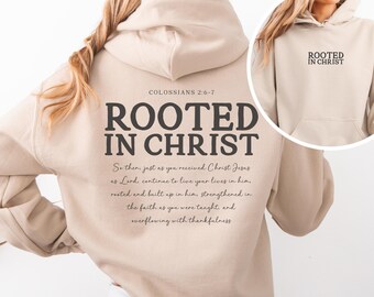 Rooted In Christ Hoodie Christian Sweatshirt Spiritual Sweatshirt Faith Based Shirt Christian Merch Christian Streetwear CottageCore Clothes