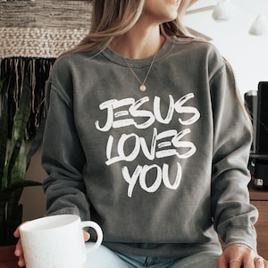 Jesus Loves You Christian Hoodie, Bible Verse Hoodie, Aesthetic Christian Sweatshirts, Jesus Hoodie, Church hoodie, Jesus Sweatshirt, Jesus