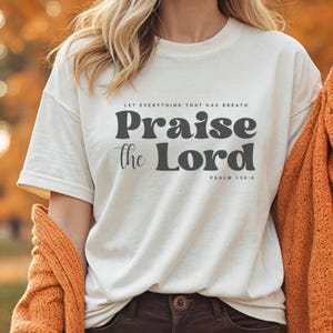 ORIGINAL Let Every Breath Praise The Lord Tee | Screen Print tshirt | Christian apparel | Faith Based Christian Shirt Comfort Colors Jesus T
