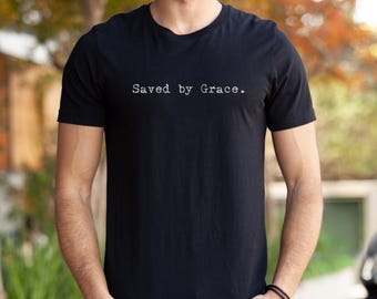 Retten durch Gnade Shirt, Jesus rettet Shirt, Schrift Shirt, christliches Shirt, gemacht zur Anbetung Shirt, christliche Streetwear, Glaube Shirt Kirche T