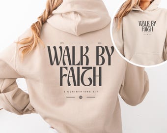 Walk By Faith Christian Hoodie Bible Verse, Aesthetic Christian Sweatshirts, Jesus Hoodie, Church hoodie, Religious Hoodie, Faith Hoodie