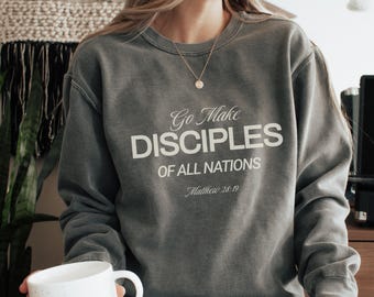 Go Make Disciples-tröja, religiös tröja för kvinnor, troströja, kristen tröja, bibelvers-tröja, Jesus-tröja