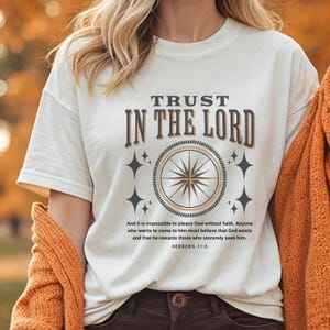 Comfort Colors Religious Shirt Trust in the Lord Shirt Jesus Apparel Bible Verse Shirt Faith Shirt Christian Shirt Church Shirt