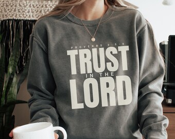 Faites confiance au Seigneur Sweat-shirt chrétien Sweat-shirt Jésus Vêtements Jésus Sweat-shirt chrétien Sweat-shirt esthétique Vêtements esthétiques Sweat-shirt à capuche tendance