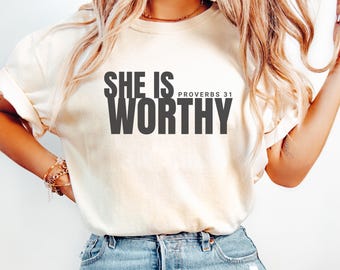 Comfort Colors® Religious Shirt, Christian Shirt, She Is Strong Shirt, Comfort Colors Christian Shirt, Bible Verses, She is Worthy Shirt