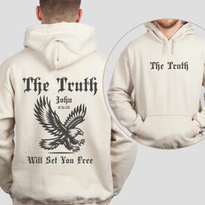 The Truth Will Set You Free sweatshirt - Christian hoodie | Christian gift, pastor hoodie, scripture, bible verse, sweater for women or men