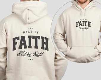 Walk By Faith Not By Sight Christian hoodie bijbelvers, esthetische christelijke sweatshirts, Jezus hoodie, kerk hoodie, religieuze hoodie