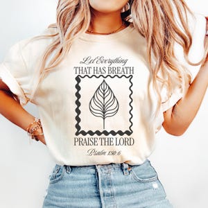 Let Every Breath Praise The Lord Tee, Church tshirt, Christian apparel, Faith Based Christian Shirt, Jesus Shirt, God is good Shirt, Jesus T