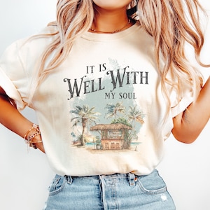 Comfort Colors® It Is Well With My Soul Vintage Christian Shirt Faith Tee Religious Women Gift Bible Verse Christian Gifts, Church Shirt