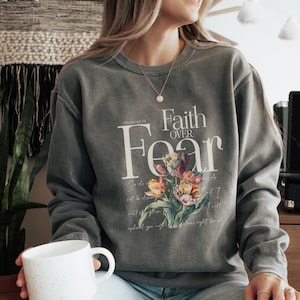 Faith over Fear Sweatshirt, Psalm 34 Christian Sweatshirt, Minimal Christian Shirt, Bible Verse Shirt, Religious Sweater, Faith Sweatshirt