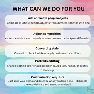 May include: A graphic with the text "WHAT CAN WE DO FOR YOU" and a list of services: adding/removing objects, adjusting composition, converting style, portrait editing, and customization requests. The background has a gradient of pink, blue, and purple.
