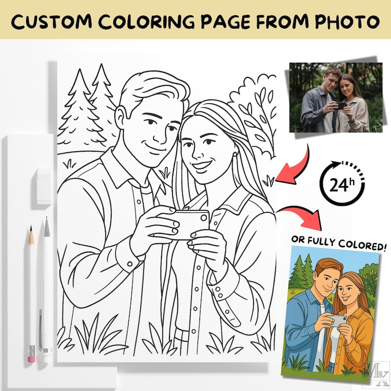 May include: Custom coloring page from photo featuring a couple taking a selfie. The black and white line art is accompanied by a colored example and a 24-hour turnaround icon. Pencils and an eraser are visible.