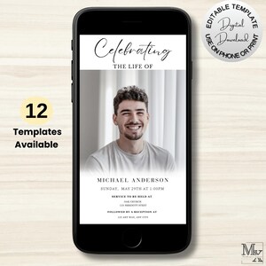 May include: A smartphone displays a memorial service invitation. The invitation features the text "Celebrating the Life of Michael Anderson" with event details. The design includes a photo and the text "12 Templates Available."