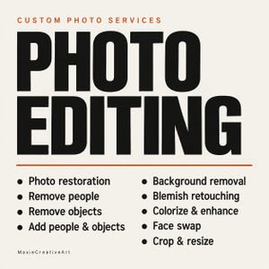 Custom Photo Editing Service: Restoration, Remove People & Objects, Retouching, Face Swap, Colorize, Custom photo, Personalized Editing