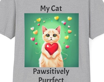 Pawsitively Purrfect Unisex Softstyle T-Shirt