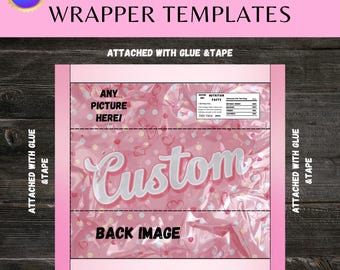 May include: Pink chocolate bar wrapper template with the text "CHOCOLATE BAR WRAPPER TEMPLATES". The wrapper has space for a custom picture and the word "Custom" in a cursive font. Includes a nutrition facts section.
