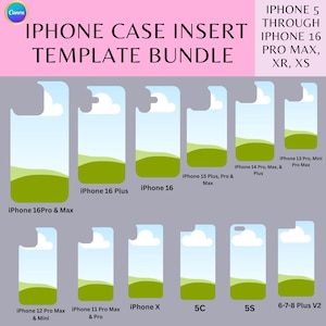 May include: A bundle of iPhone case insert templates. The designs feature a landscape with green fields, blue skies, and white clouds. Compatible with iPhone 5 through iPhone 16 Pro Max, XR, and XS models. The text reads "IPHONE CASE INSERT TEMPLATE BUNDLE".