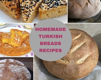 Traditional Turkish Breads Recipes Book, Sourdough Bread Recipe, Homemade Turkish Food Digital Cookbook, Turkish Kitchen Digital Recipe Book