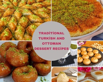 Traditional Turkish and Ottoman Desserts Digital Recipe Book, Homemade Turkish Food Recipe Book pdf, Turkish Cuisine Digital Cookbook pdf