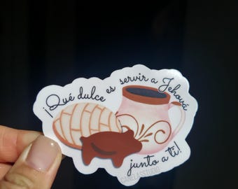 May include: A sticker featuring a concha pastry, a mug of coffee, and a small pig illustration. The sticker has the text "¡Qué dulce es servir a Jehová junto a ti!" in a script font. The sticker is white with a black background.