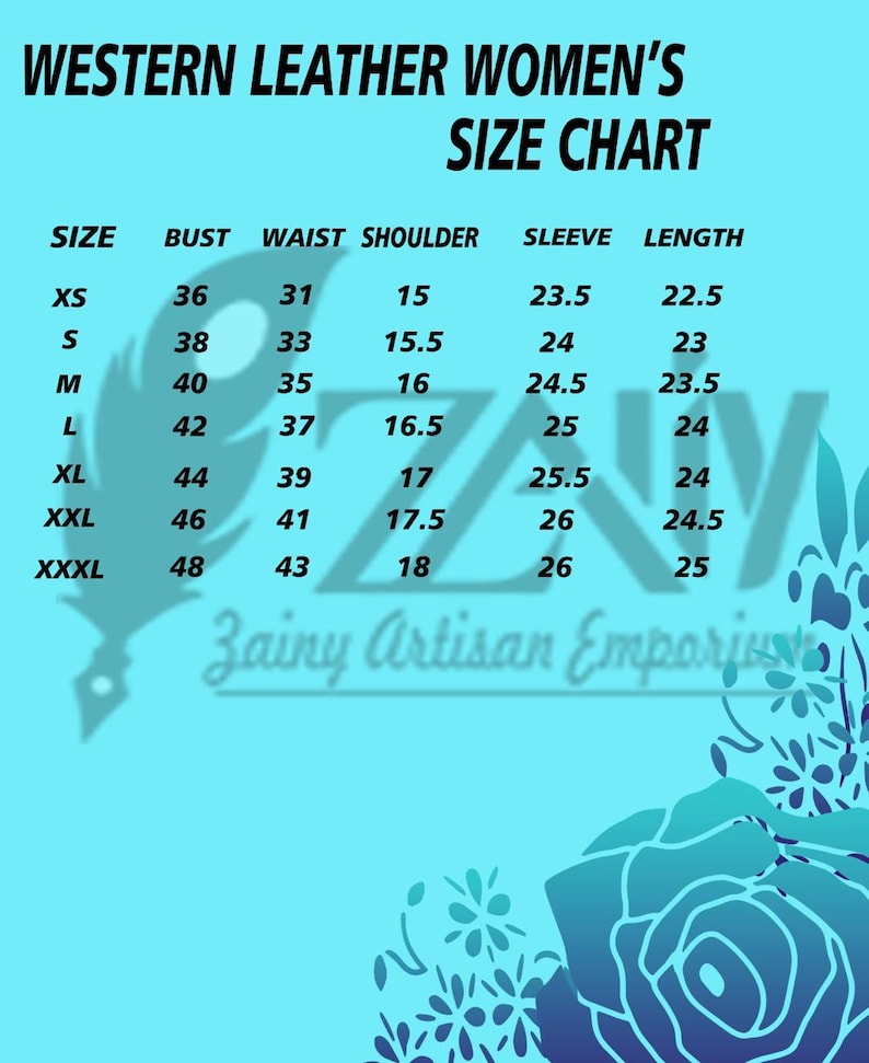 May include: A size chart for Western leather clothing, with measurements in inches. The chart includes sizes XS to XXXL, listing bust, waist, shoulder, sleeve, and length measurements. The text "Western Leather Women's Size Chart" is at the top.